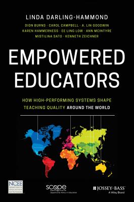 Empowered Educators - Darling-Hammond, Linda, and Burns, Dion, and Campbell, Carol