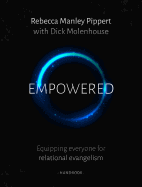 Empowered Handbook: Equipping everyone for relational evangelism