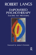 Empowered Psychotherapy: Teaching Self-Processing