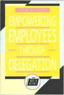 Empowering Employees Through Delegation