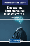 Empowering Entrepreneurial Mindsets With AI