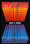 Empowering Leadership - Dennis, Larry W, Sr.