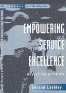 Empowering Service Excellence: Beyond the Quick Fix