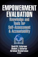 Empowerment Evaluation: Knowledge and Tools for Self-Assessment and Accountability