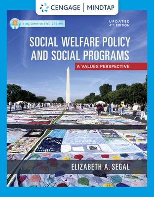 Empowerment Series: Social Welfare Policy and Social Programs, Enhanced - Segal, Elizabeth A