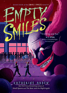 Empty Smiles