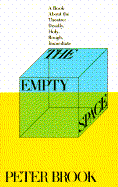 Empty Space: A Book about the Theatre