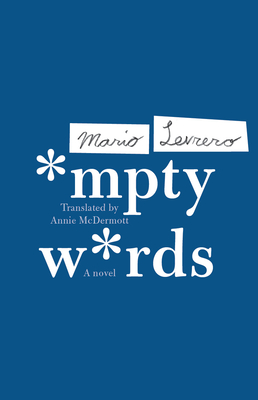 Empty Words - Levrero, Mario, and McDermott, Annie (Translated by)