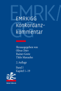 Emrk/Gg: Konkordanzkommentar Zum Europaischen Und Deutschen Grundrechtsschutz