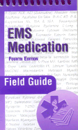 EMS Medication Field Guide