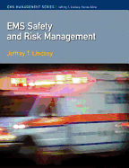 EMS Safety and Risk Management