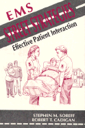 EMS Street Strategies- Effective Patient Interaction
