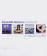 Emsworth Seasons: Cookbook & Pictorial Souvenir