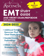 EMT Study Guide 2024-2025: 2 Practice Tests and NREMT Exam Prep Book [6th Edition]