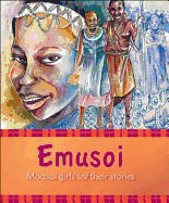 Emusoi: Masaai Girls Tell Their Stories