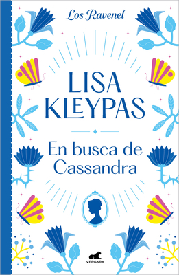 En Busca de Cassandra / Chasing Cassandra - Kleypas, Lisa