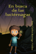 En busca de las luci?rnagas