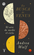 En Busca de Venus / Chasing Venus: The Race to Measure the Heavens
