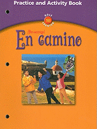 En Camino: Practice and Activity Book