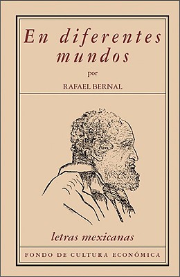 En Diferentes Mundos - De Morga, Antonio, and Bernal, Rafael