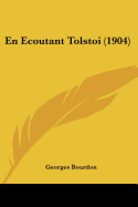 En Ecoutant Tolstoi (1904)