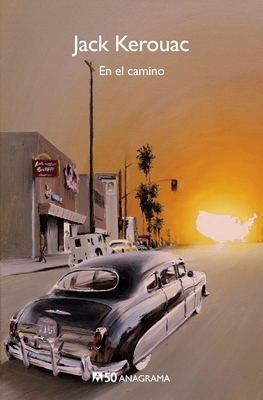 En El Camino - Kerouac, Jack