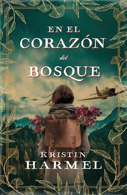 En El Corazon del Bosque - Harmel, Kristin