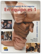 En equipo: En equipo.es Level 1 Student's Book