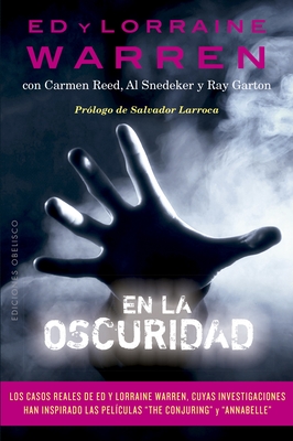 En La Oscuridad - Warren, Ed, and Warren, Lorraine