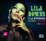 En Paris: Live  FIP - Lila Downs y la Misteriosa