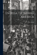 En Resa Til Norra America