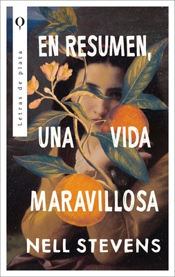 En Resumen, Una Vida Maravillosa - Stevens, Nell