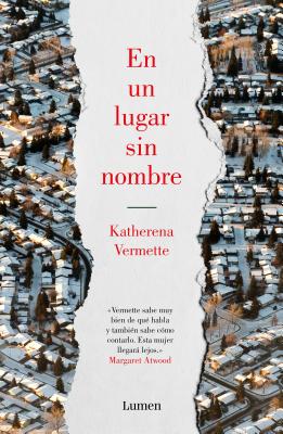 En Un Lugar Sin Nombre / The Break - Vermette, Katherena