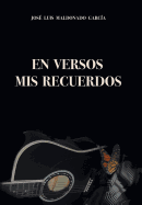 En Versos MIS Recuerdos