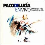 En Vivo Conciertos: Live in Spain 2010 - Paco de Luca