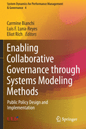 Enabling Collaborative Governance Through Systems Modeling Methods: Public Policy Design and Implementation