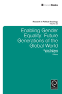 Enabling Gender Equality: Future Generations of the Global World