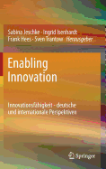 Enabling Innovation: Innovationsfhigkeit - Deutsche Und Internationale Perspektiven