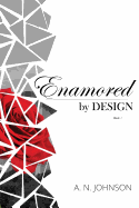 Enamored by Design