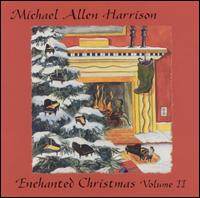 Enchanted Christmas, Vol. 2 - Michael Harrison