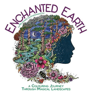 Enchanted Earth: A Colouring Journey Through Magical Landscapes