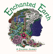 Enchanted Earth Coloring: A Coloring Journey