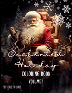 Enchanted Holiday Coloring Book Volume 1