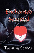 Enchanted Scandal