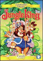 Enchanted Tales: The Jungle King - Diane Paloma Eskenazi