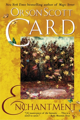 Enchantment: A Classic Fantasy with a Modern Twist - Card, Orson Scott