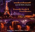 Enchantment: Music for Flute & Piano