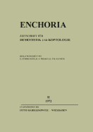 Enchoria II (1972): Zeitschrift Fur Demotistik Und Koptologie - Luddeckens, Erich (Editor), and Thissen, Heinz-Josef (Editor), and Zauzich, Karl-Theodor (Editor)