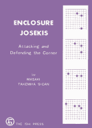 Enclosure josekis : attacking and defending the corner