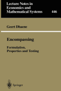 Encompassing: Formulation, Properties and Testing